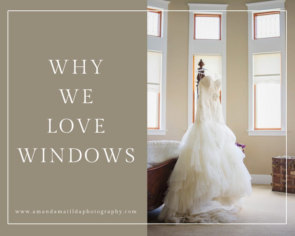 Why We Love Windows | amanda.matilda.photography