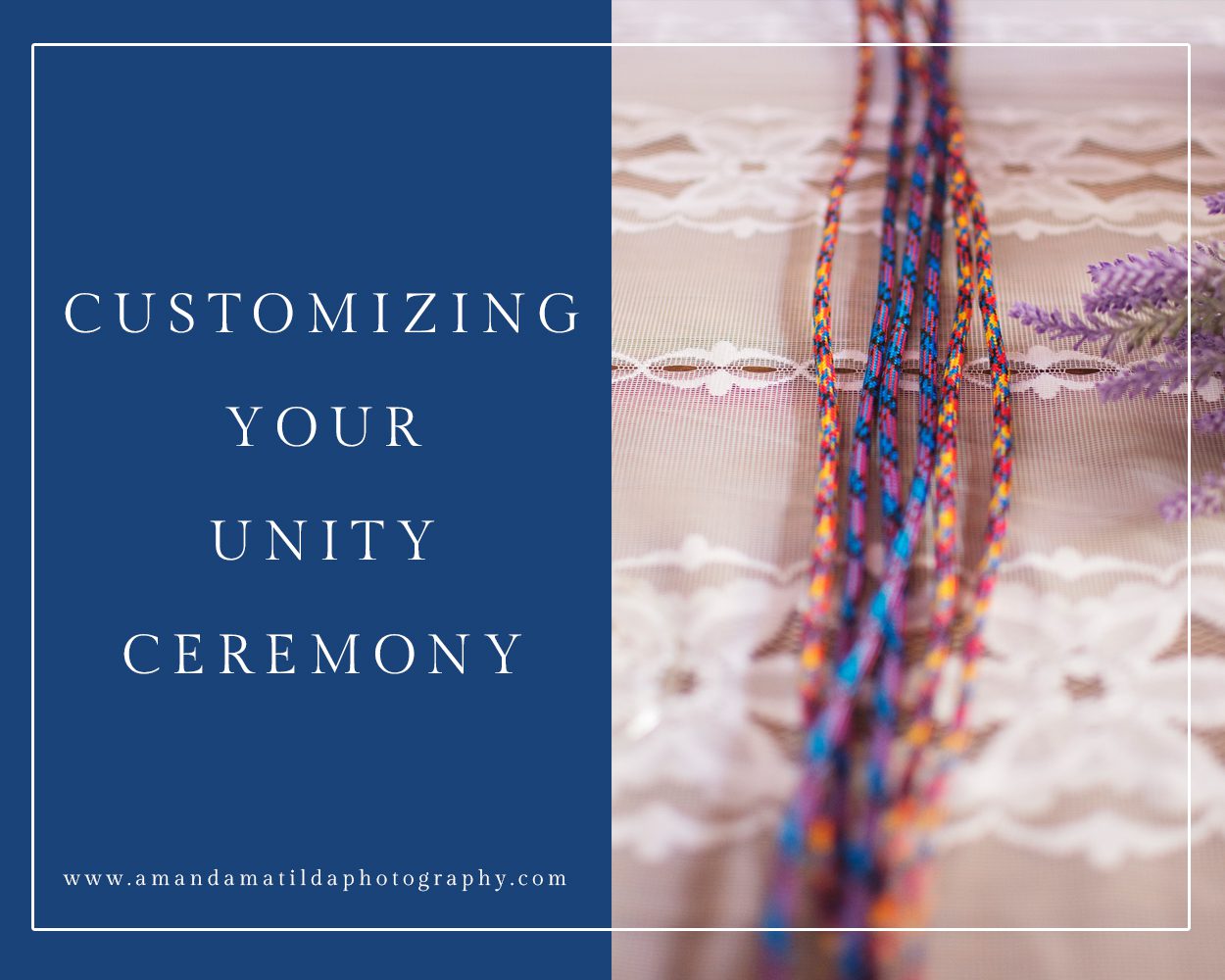 Customizing Your Unity Ceremony | amanda.matilda.photography