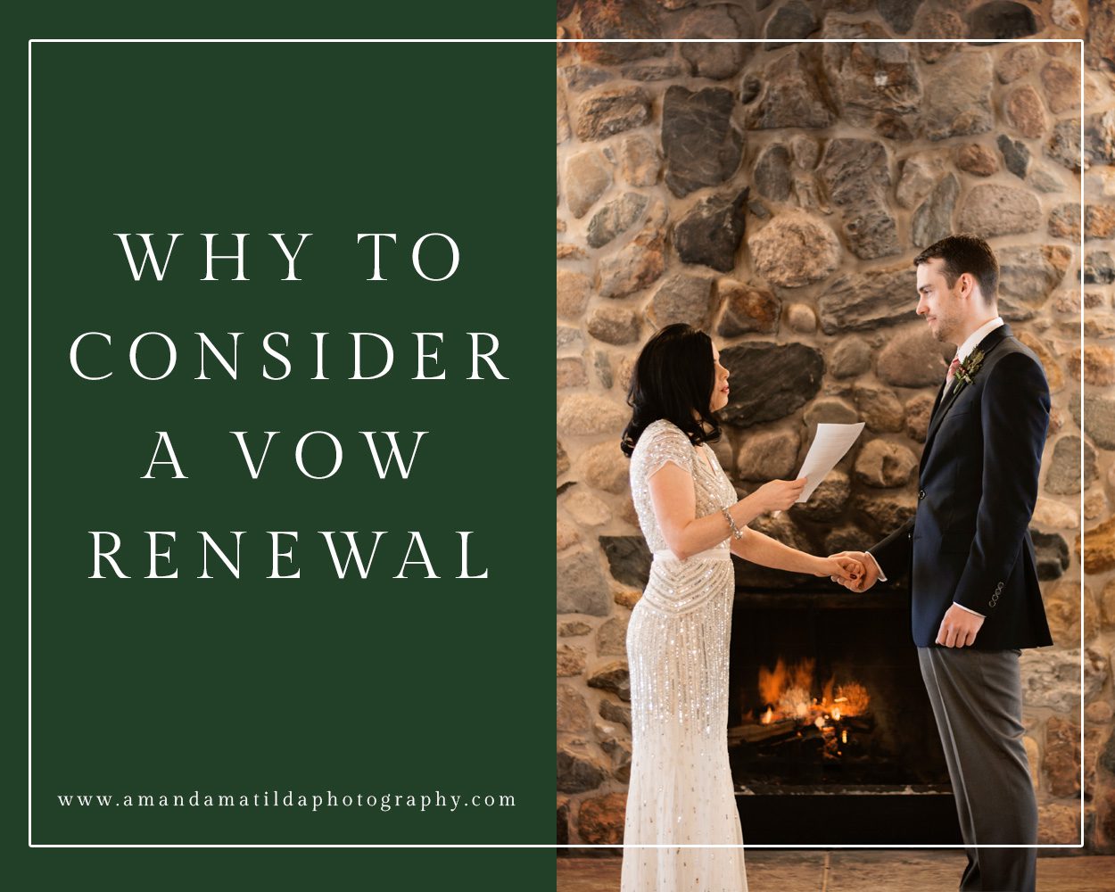 Why to Consider a Vow Renewal | amanda.matilda.photography