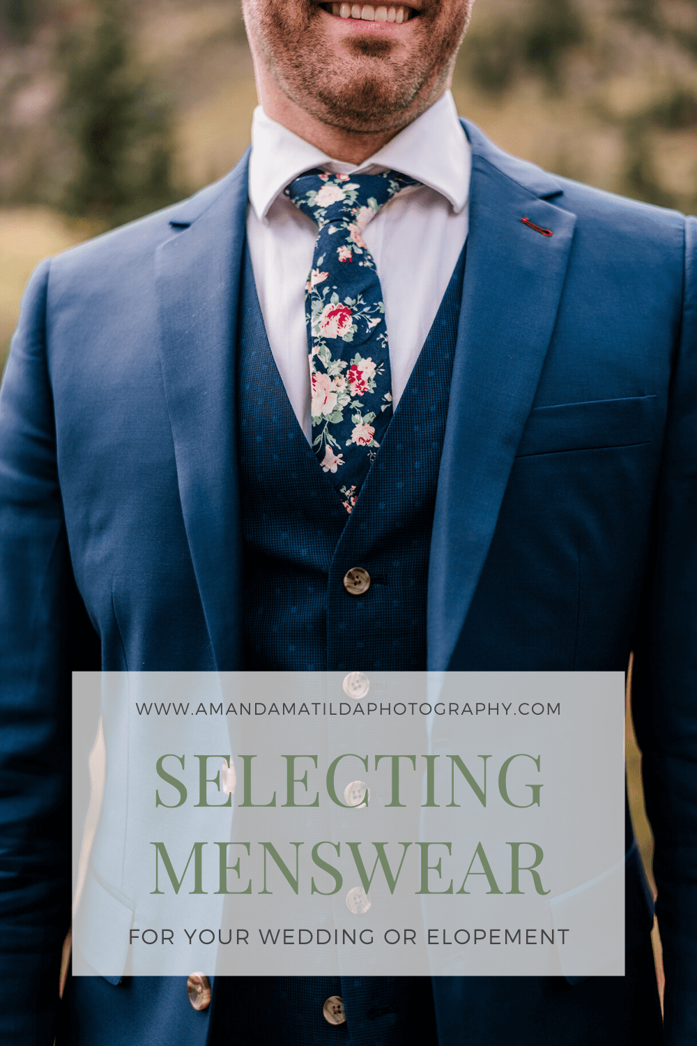 Selecting Menswear for the Wedding | Amanda Matilda Photography