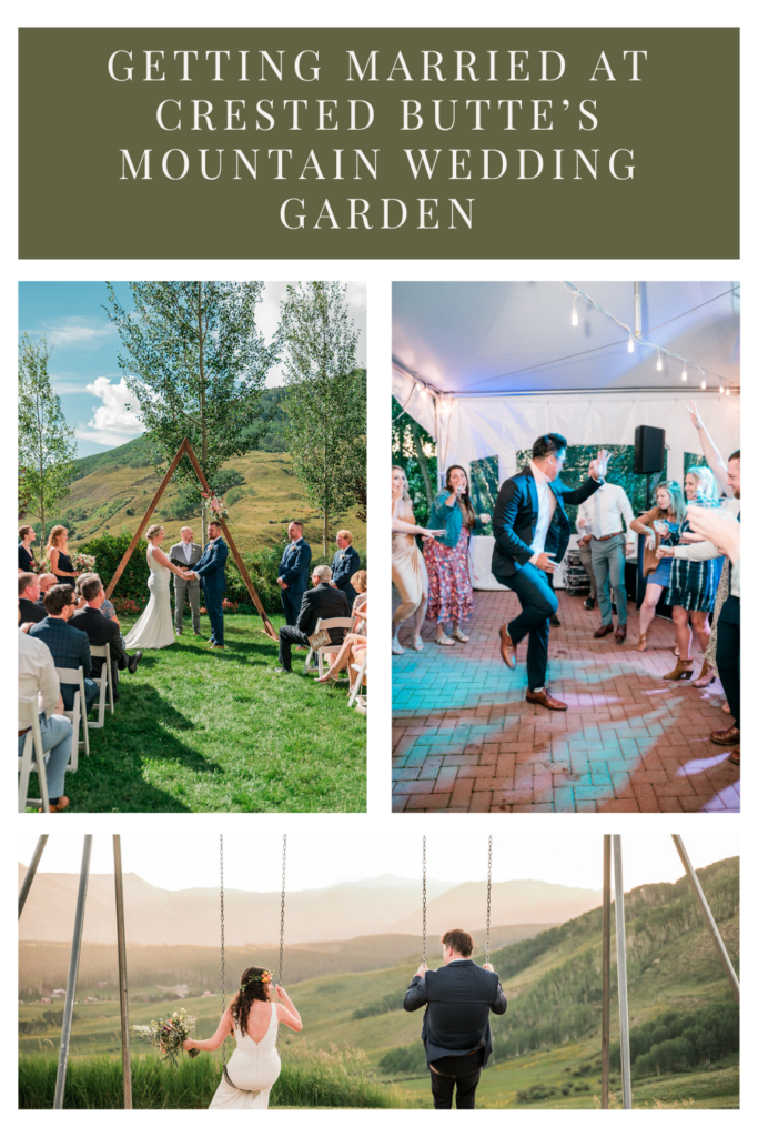 Getting Married at Crested Butte's Mountain Wedding Garden