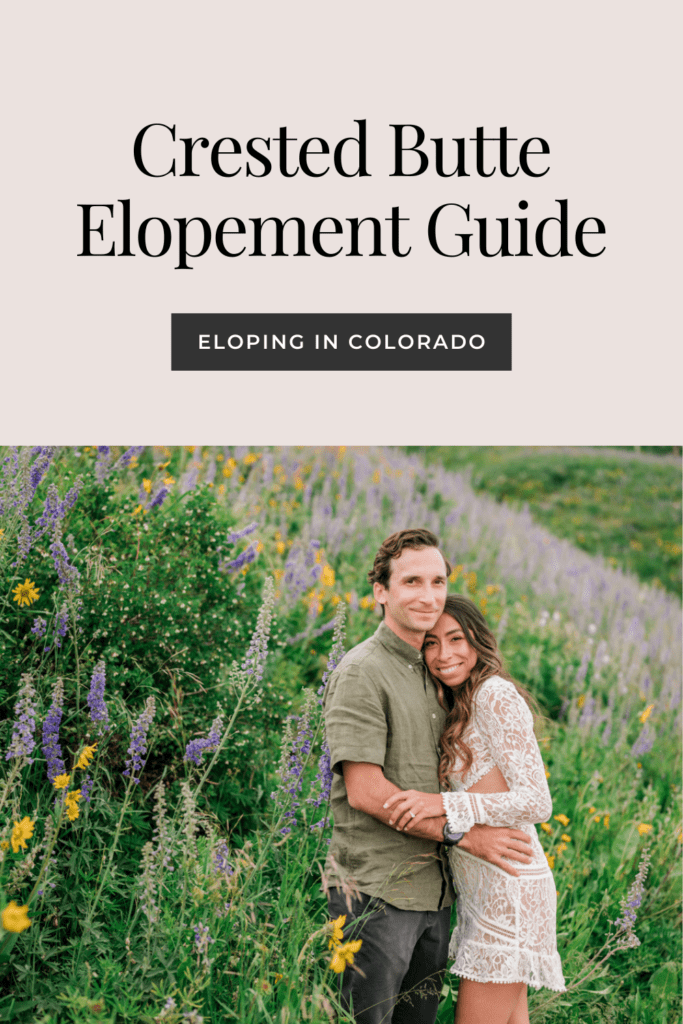 Crested Butte Elopement Guide