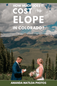 How Much Does it Cost to Elope in Colorado?