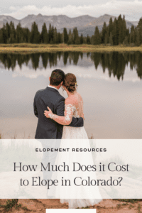 How Much Does it Cost to Elope in Colorado?