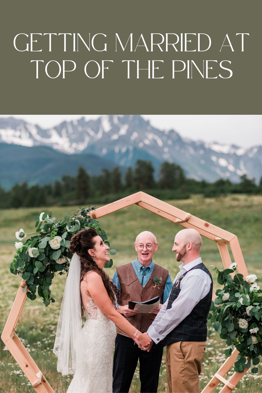 Getting Married at Top of the Pines