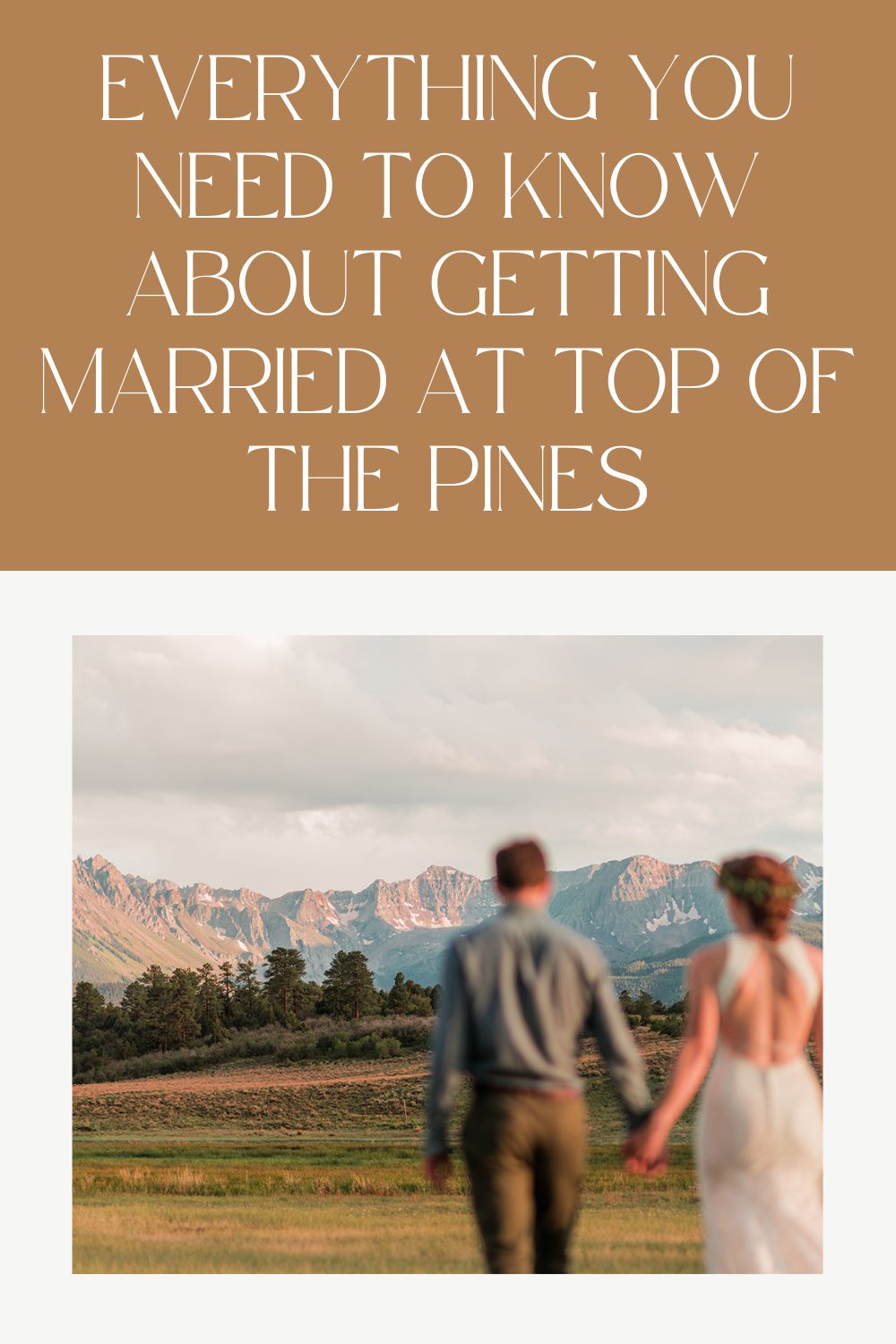 Getting Married at Top of the Pines