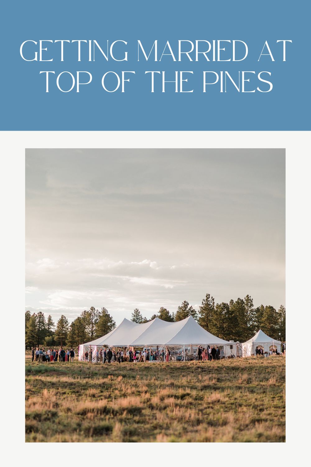 Getting Married at Top of the Pines