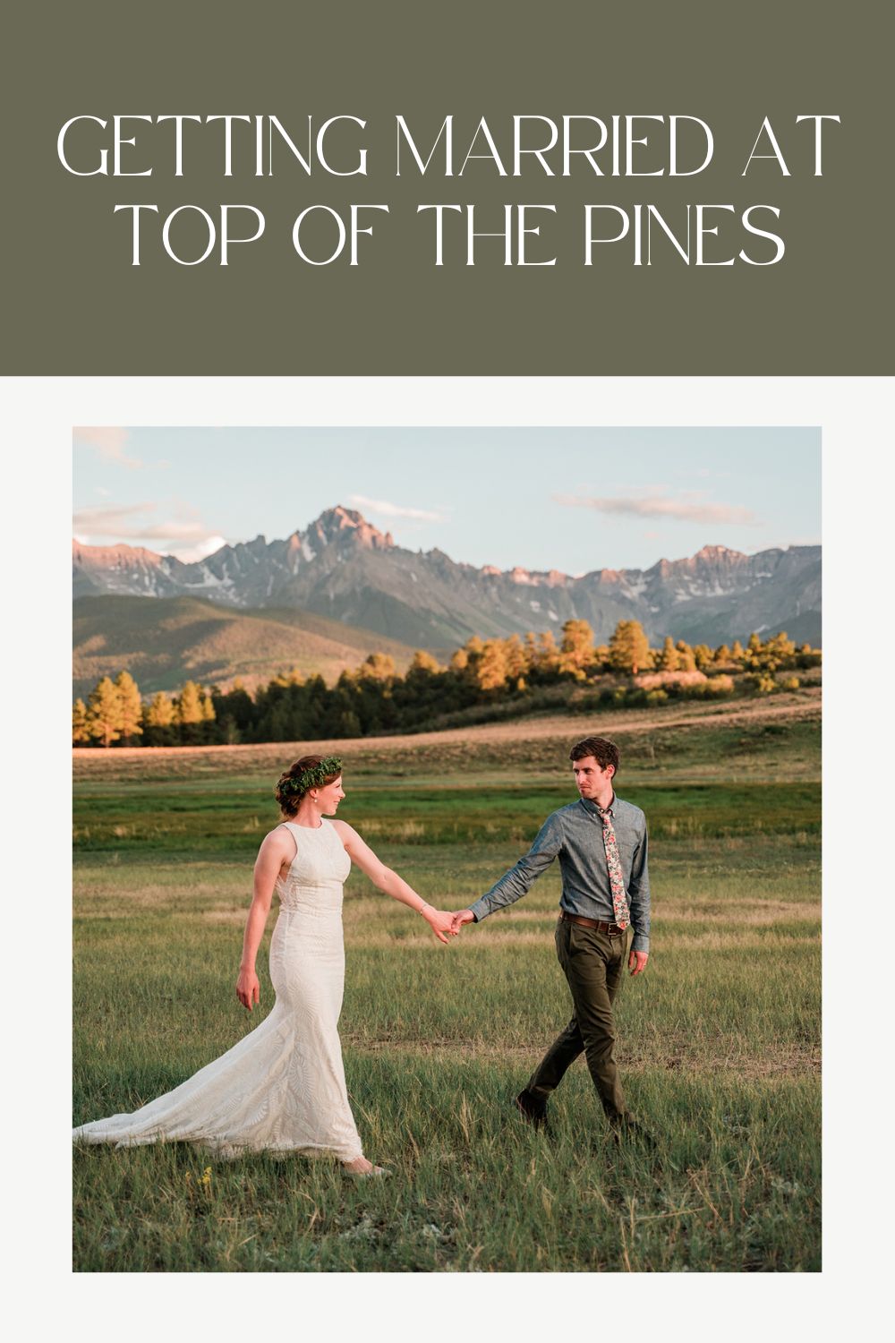 Getting Married at Top of the Pines