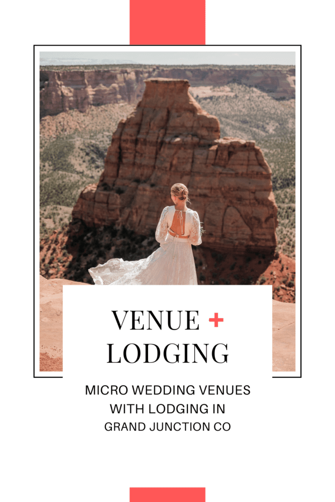 Micro Wedding Venues with Lodging in Grand Junction Colorado