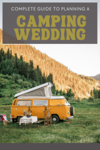 Complete Guide to Planning a Camping Wedding