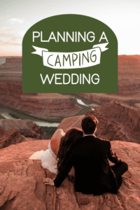 Complete Guide to Planning a Camping Wedding