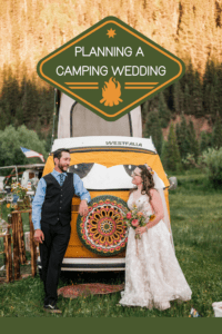 Complete Guide to Planning a Camping Wedding