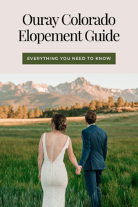 Ouray Colorado Elopement Guide