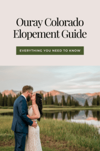 Ouray Colorado Elopement Guide