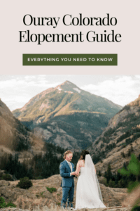 Ouray Colorado Elopement Guide