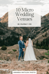 10 micro wedding venues in Ouray