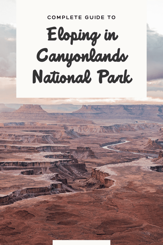 Complete Guide to Eloping in Canyonlands National Park - Amanda Matilda