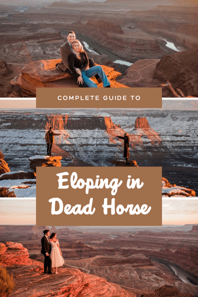 Eloping at Dead Horse Point State Park: Your Complete Guide