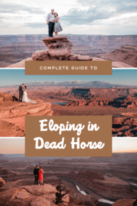 Eloping at Dead Horse Point State Park: Your Complete Guide